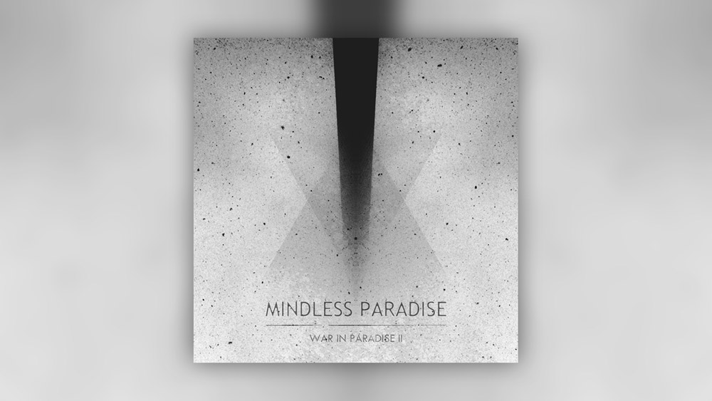Mindless Paradise - War in Paradise II (2015)